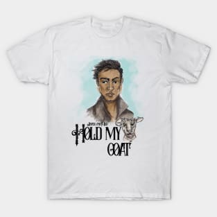 Hold my Goat T-Shirt